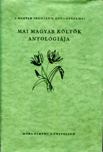 Mai magyar k�lt�k antol�gi�ja