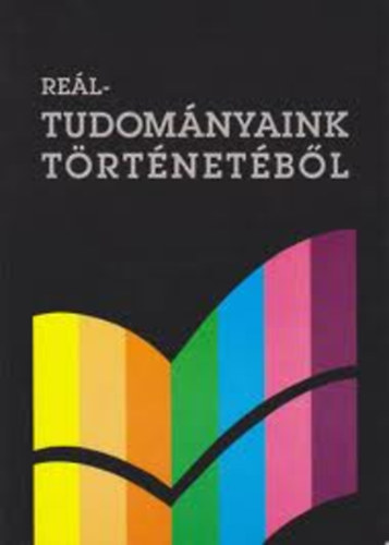 Gazda Istv�n - Re�ltudom�nyaink t�rt�net�b�l