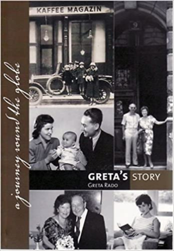 Greta Rado - Greta's Story - A Memoir (Ginninderra Press)