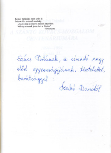 Szabó Dániel - A Szántó Kovács-mozgalom centenáriumára 1894-1994. április 22.- dedikált