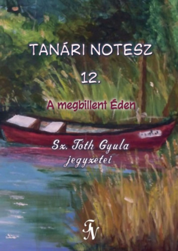 Sz. Tóth Gyula - Tanári notesz 12.