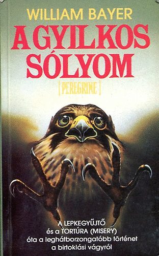 William Bayer - A gyilkos s�lyom