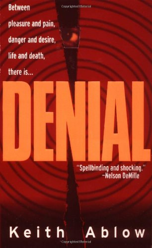 Keith Ablow - Denial