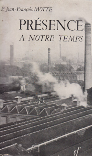 T. R. P. Jean-Francois - Prsence - A Notre Temps