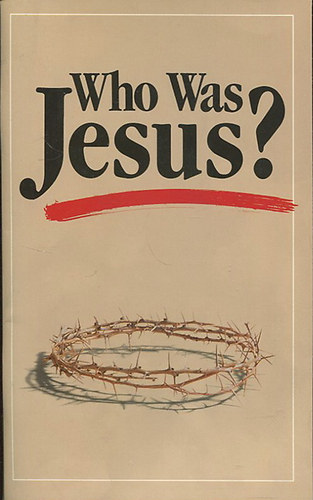 Who Was Jesus?