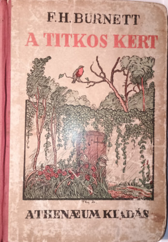 Frances Hodgson Burnett - A Titkos kert