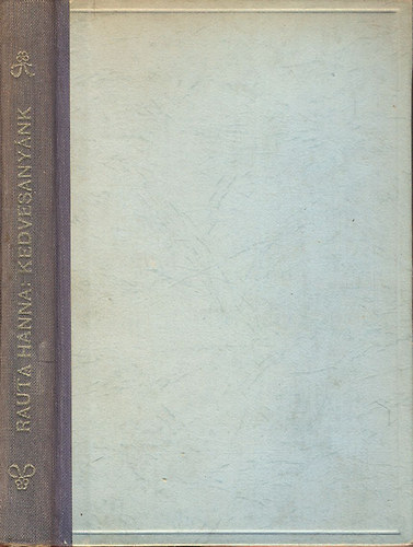 Rauta Hanna - Kedvesanyánk
