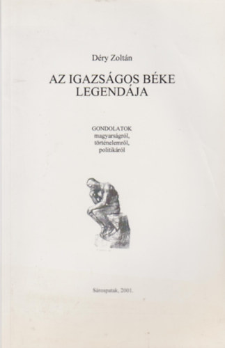 Déry Zoltán - Az igazságos béke legendája