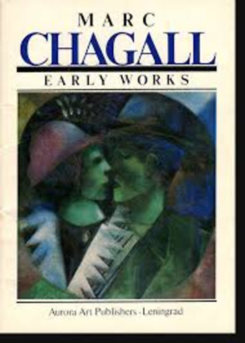 Marc Chagall - Early Works