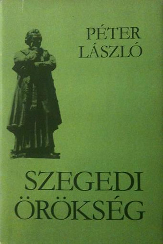 P�ter L�szl� - Szegedi �r�ks�g