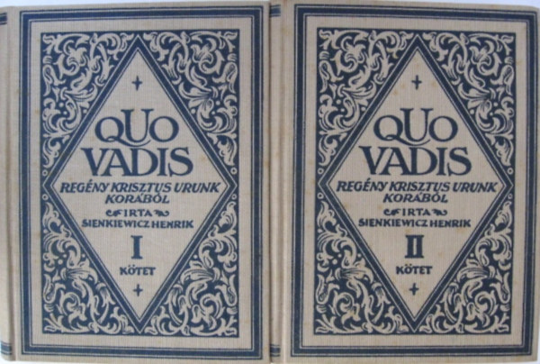 Sienkievicz Henrik - Quo vadis?... - reg�ny Krisztus Urunk kor�b�l I-II.