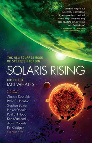Ian Whates (szerk.) - Solaris Rising - The New Solaris Book of Science Fiction - (A Solaris felemelkedése - Az új Solaris science fiction könyv) - angol nyelvű