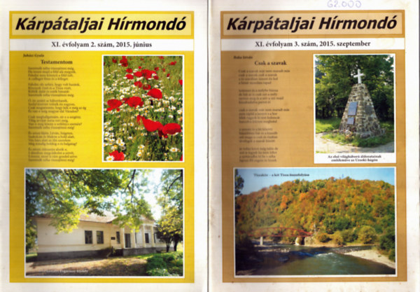 Szemere Judit  (f�szerk.) - K�rp�taljai H�rmond� XI. �vfolyam 3 sz�m: 2. sz�m 2015 j�nius, 3. sz�m 2015. szeptember, 4. sz�m 2015. december