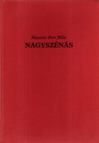 Mayern Bors Jlia - Nagyszns