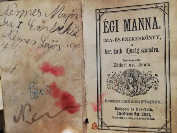 Zádori János - Égi manna Ima- és Énekeskönyv a ker. kath. ifjúság számára Nr.1662