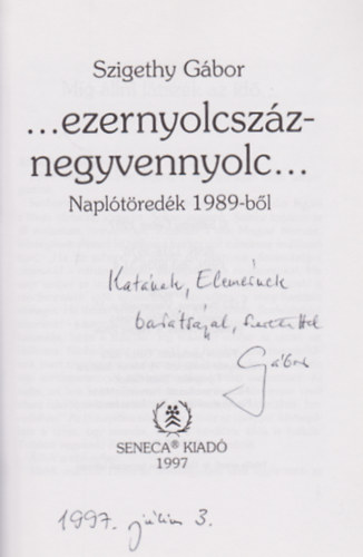 Szigethy G�bor - 1848... ezernyolcsz�znegyvennyolc... Napl�t�red�k 1989-b�l (Dedik�lt)