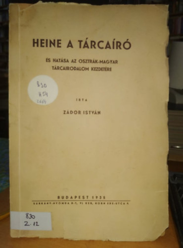 Zdor Istvn - Heine a trcar s hatsa az osztrk-magyar trcairodalom kezdetre