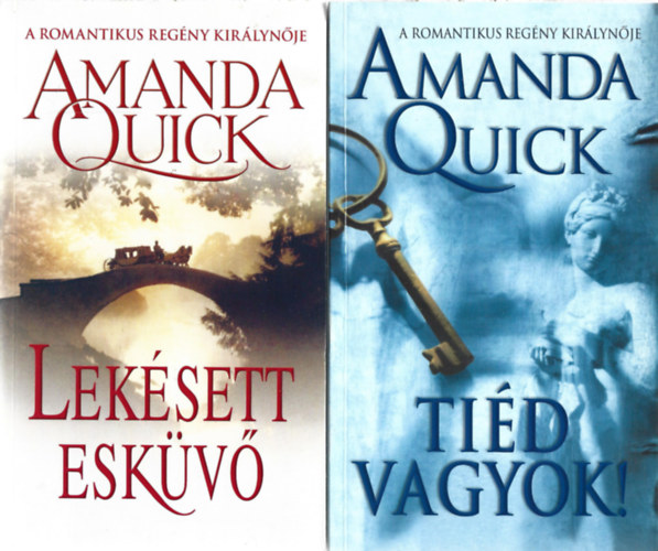 Amanda Quick - 2 db knyv, Leksett eskv, Tid vagyok!