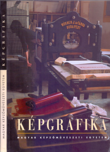 Kocsis Imre tanszkvezet - Kpgrafika (Kpgrafika Tanszk - Printmaking Department - Angol-magyar ktnyelv)