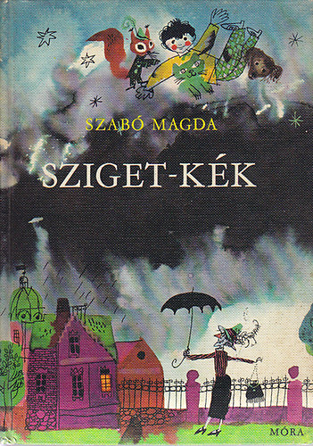 Szab Magda - Sziget-kk
