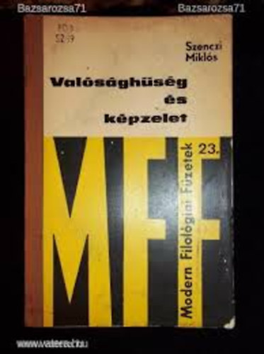 Szenczi Mikl�s - Val�s�gh�s�g �s k�pzelet