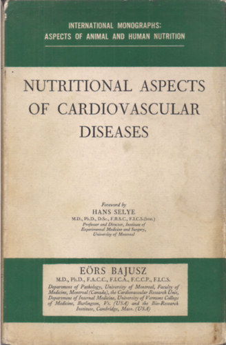 foreword: Hans Selye - Nutritional Aspects Cardiovascular Diseases - International Monographs: Aspects of Animal and Human Nutrition