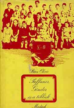 R�cz Oliv�r - Puffancs, G�nd�r �s a t�bbiek