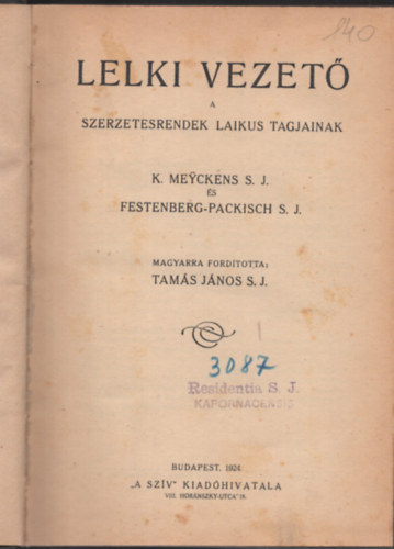 Festenberg-Packisch S. J. K. Meyckens S. J. - Lelki vezet� a szerzetesrendek laikus tagjainak
