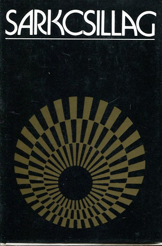 Illés Lajos (szerk.) - Sarkcsillag (antológia)