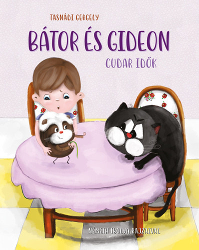 Tasn�di Gergely - B�tor �s Gideon 2. - Cudar id�k