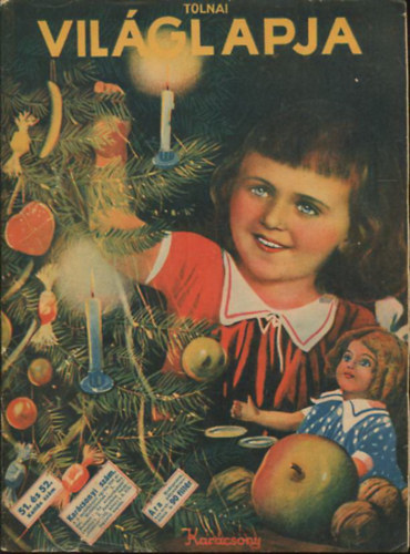 Tolnai Vil�glapja XXXVIII. �vfolyam, 51-52.  kett�s sz�m Budapest, 1936. december 16-23