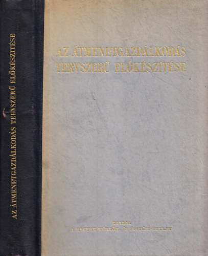 Beliczay Andr�s  (szerk.) - Az �tmenetgazd�lkod�s tervszer� el�k�sz�t�se