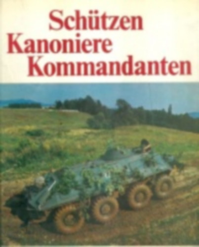 Sch�tzen, Kanoniere, Kommandanten