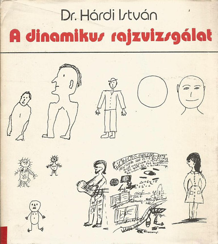 Dr. Hárdi István - Dinamikus rajzvizsgálat