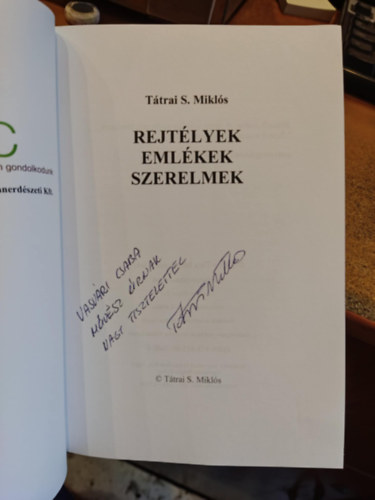 Tátrai S. Miklós - 2 db Tátrai S. Miklós: Rejtélyek - emlékek - szerelmek (Novellák I-II.)(Litera-Túra Művészeti Kiadó)