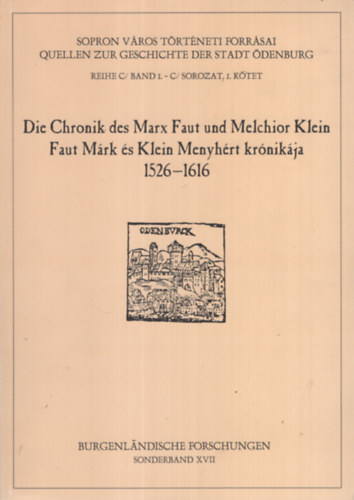 Kovcs Jzsef Lszl - Faut Mrk s Klein Menyhrt krmikja 1526-1616