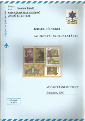 Izrael b�lyegei az oktat�s szolg�lat�ban - M�dszertani seg�dlet