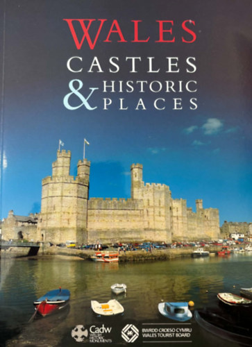 Ismeretlen Szerző - Wales Castle & Historic Places