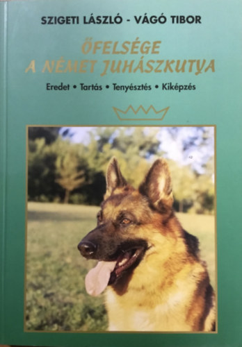 Szigeti L.-Vg T. - felsge a nmet juhszkutya