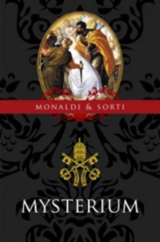 Rita Monaldi & Francesco Sorti - Imprimatur + Secretum + Mysterium