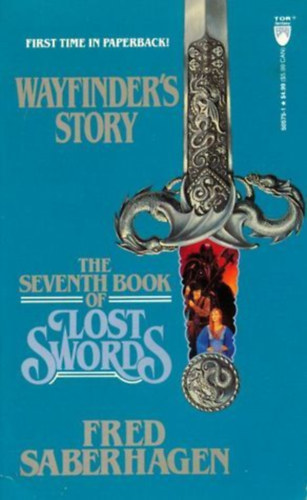 Fred Saberhagen - Wayfinder's Story - The Seventh book of Lost Swords