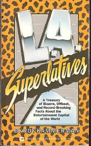 Roy Kammerman - L.A. Superlatives ( L.A. Szuperlatívuszok) ANGOL NYELVEN