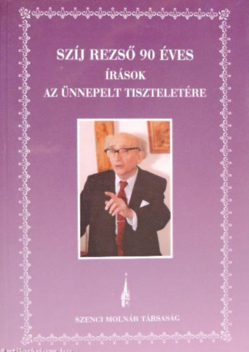 Kiss Istv�n: Sz�j Rezs� 90 �ves II.