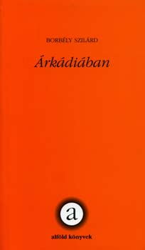 Borb�ly Szil�rd - �rk�di�ban