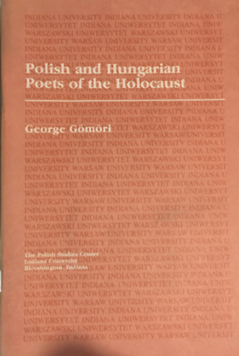 George G�m�ri - Polish and Hungarian Poets of the Holocaust