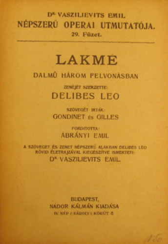 Delibes Leo - Lakm. Dalm hrom felvonsban