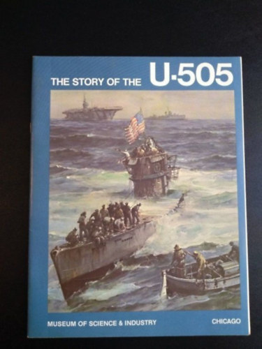 Museum of Science and Industry - The Story of the U-505