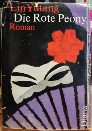 Lin Yutang - Die Rote Peony