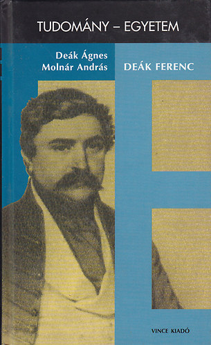 De�k �gnes-Moln�r Andr�s - De�k Ferenc (tudom�ny-egyetem)