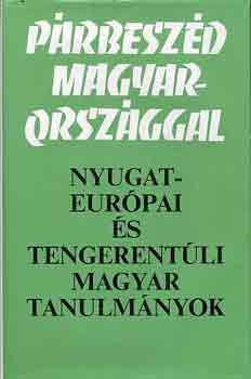 Pomogts Bla - Prbeszd Magyarorszggal: Nyugat-eurpai s tengerentli magyar...